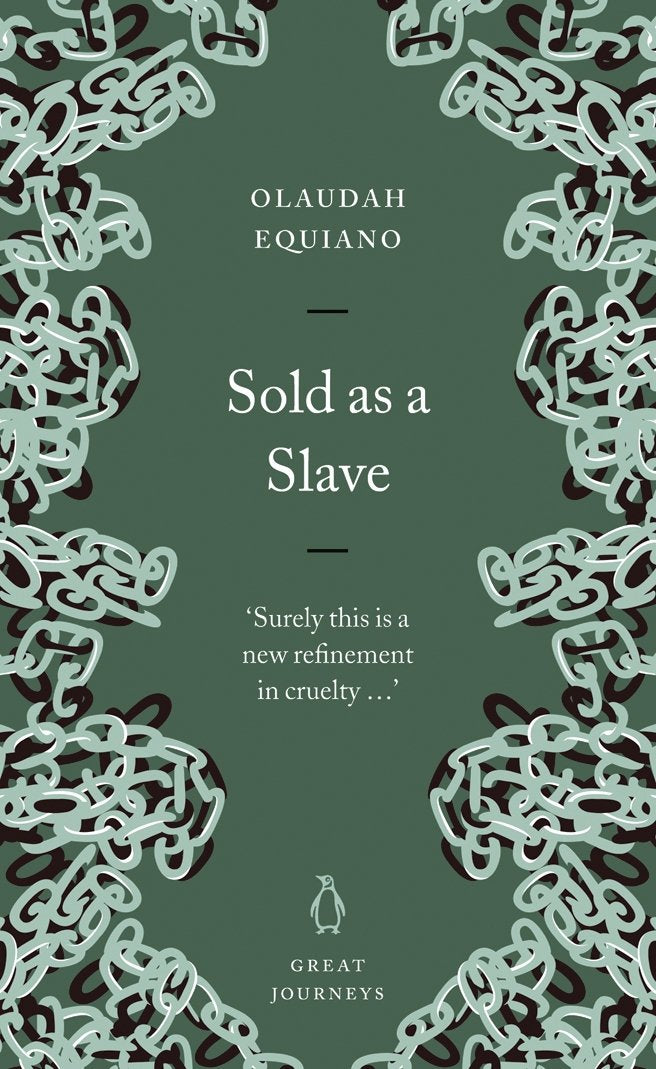 Sold as a Slave (Penguin Great Journeys) by Olaudah Equiano In an adventurous and extraordinary life, Equiano (c.1745-c.1797) criss-crossed the Atlantic world, from West Africa to the Caribbean to the USA to Britain, either as a slave or fighting with the Royal Navy. His account of his life is not only one of the great documents of the abolition movement, but also a startling, moving story of danger and betrayal.