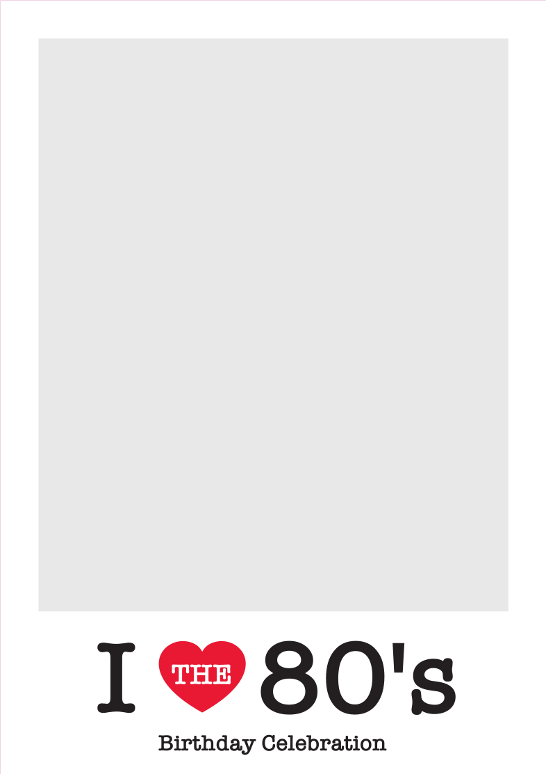 A1 A2 Personalised Selfie Frame with I love the 80's Design